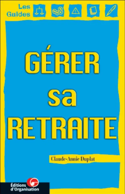 Visuel de Gérer sa retraite