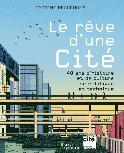 Visuel de Le rêve d'une Cité