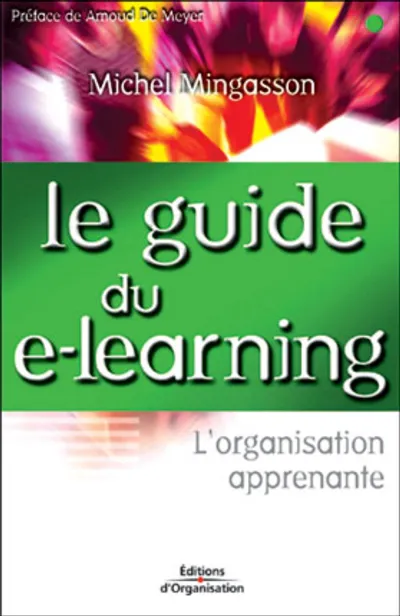 Visuel de Le guide du e-learning l'organisation apprenante