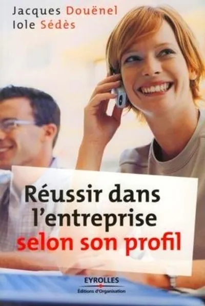 Visuel de Reussir dans l'entreprise selon son profil