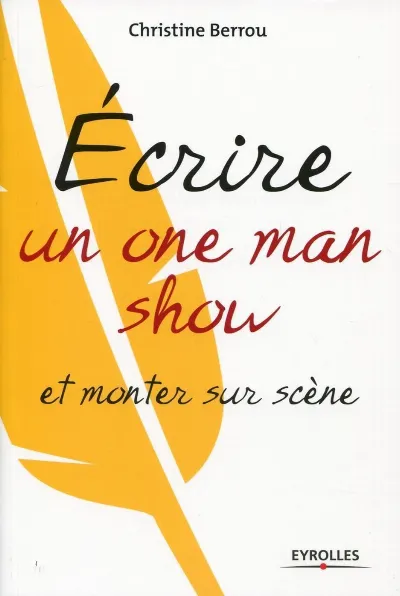 Visuel de Ecrire un one-man-show et monter sur scène