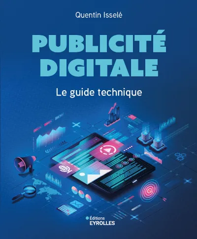 Visuel de Publicité digitale : le guide technique