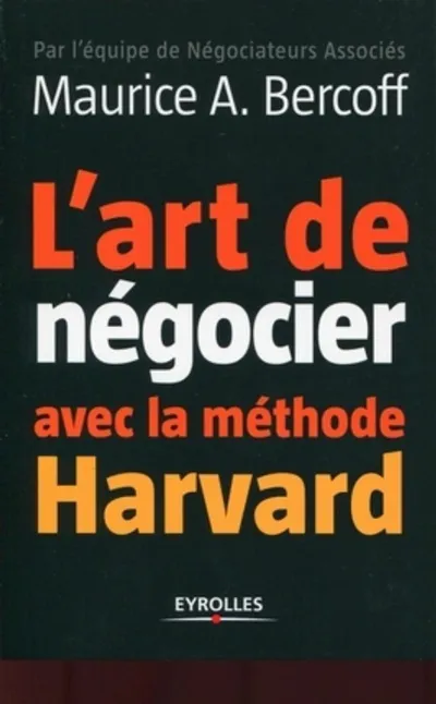 Visuel de L'art de négocier avec la méthode Harvard