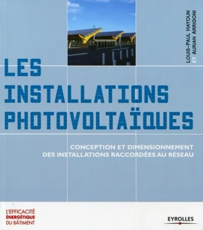 Visuel de Les installations photovoltaïques, conception et dimensionnement des installations raccordées au réseau