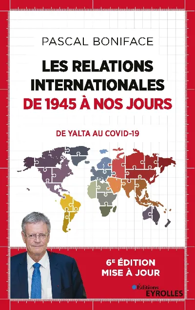 Visuel de Les relations internationales de 1945 à nos jours