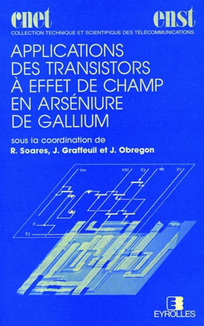 Visuel de Applications des transistors a effet de champ en arseniure de gallium