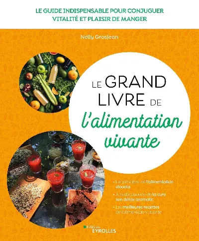 Visuel de Le grand livre de l'alimentation vivante