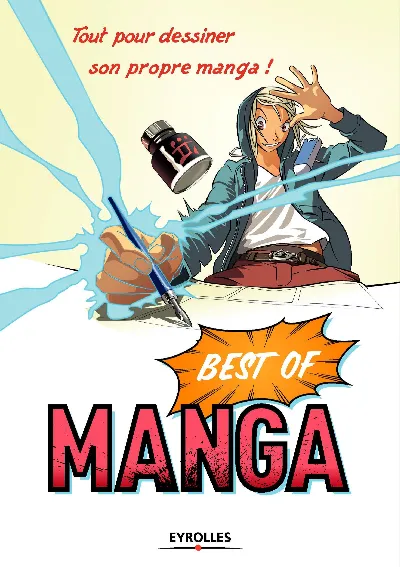 Visuel de Best of manga eyrolles. tout pour dessiner son propre manga