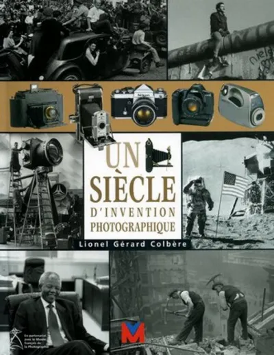 Visuel de Un siècle d'invention photographique