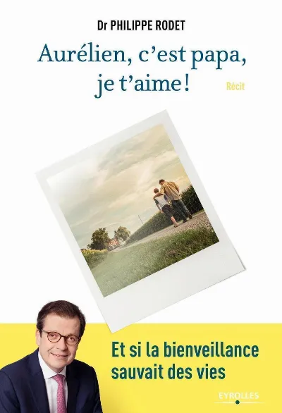 Visuel de Aurélien, c'est papa, je t'aime !
