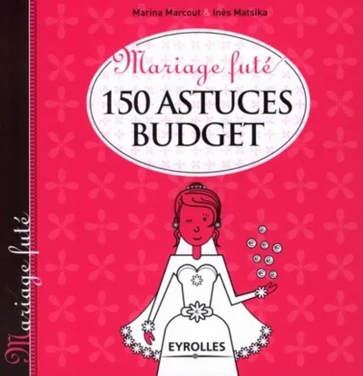 Visuel de 150 astuces budget