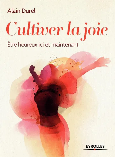 Visuel de Cultiver la joie