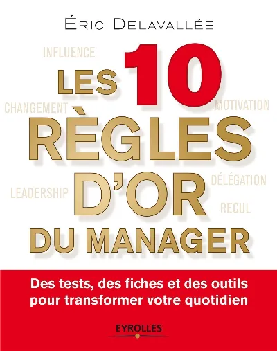 Visuel de Les 10 règles d'or du manager