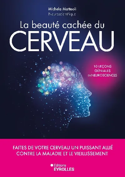 Visuel de La beauté cachée du cerveau