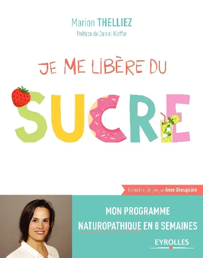 Visuel de Je me libère du sucre