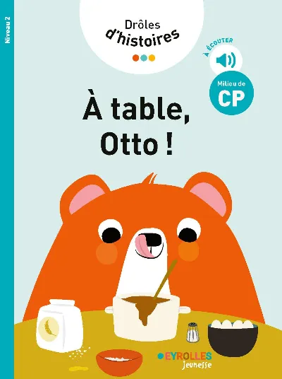 Visuel de Drôles d'histoires - A table, Otto !