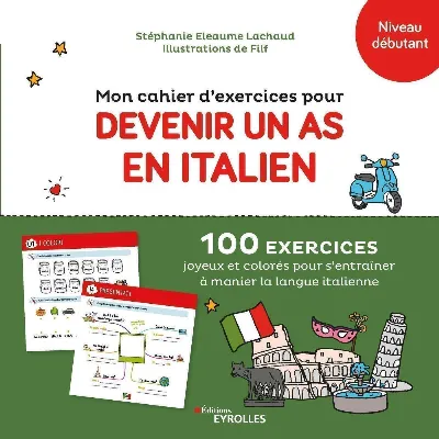 Visuel de Mon cahier d'exercices pour devenir un as en italien