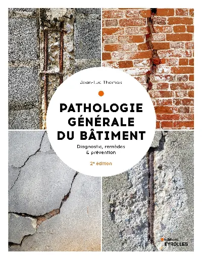 Visuel de Pathologie générale du bâtiment
