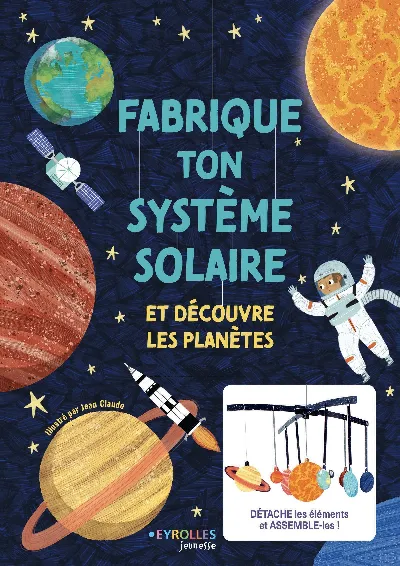 Visuel de Fabrique ton système solaire