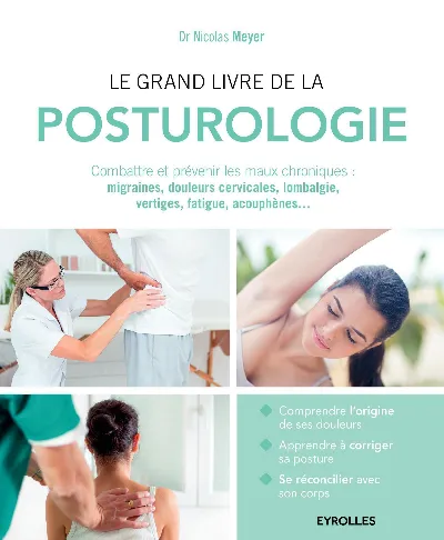 Visuel de Le grand livre de la posturologie