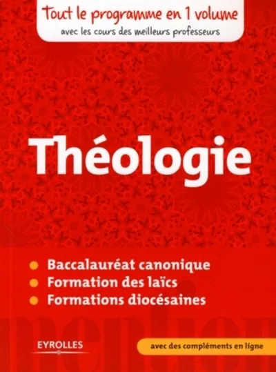 Visuel de Theologie - tout le programme en 1 volume avec les cours desmeilleurs professeur