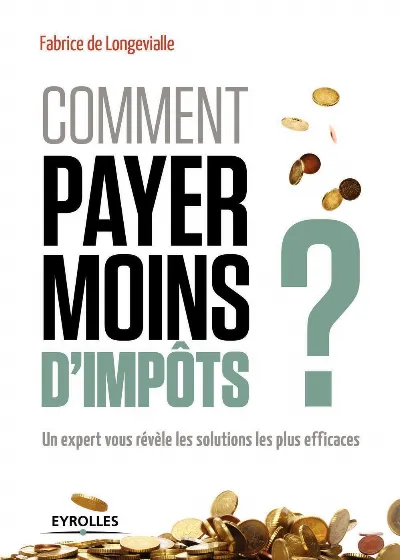 Visuel de Comment payer moins d'impôts