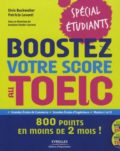 Visuel de Boostez votre score au toeic. 800 points en moins de 2 mois ! avec 2 cd audio