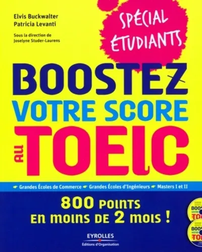 Visuel de Boostez votre score au toeic. 800 points en moins de 2 mois ! avec 2 cd audio