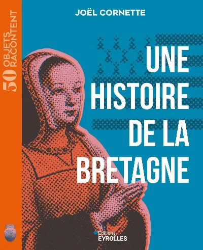 Visuel de Une histoire de la Bretagne