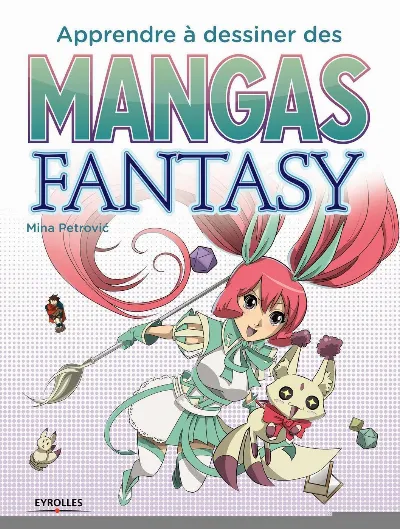 Visuel de Apprendre à dessiner des mangas fantasy