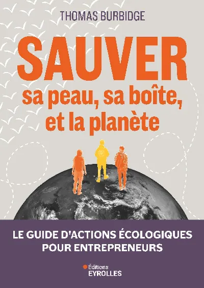 Visuel de Sauver sa peau, sa boîte, et la planète