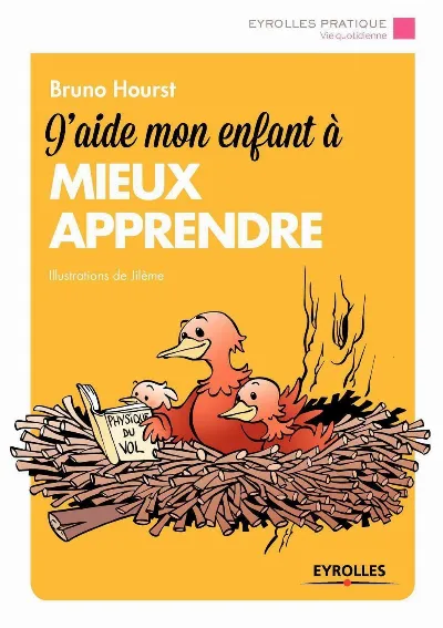 Visuel de J'aide mon enfant à mieux apprendre