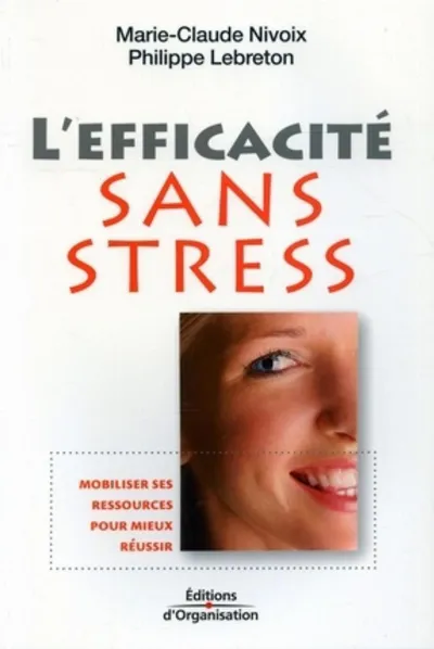 Visuel de L'efficacité sans stress