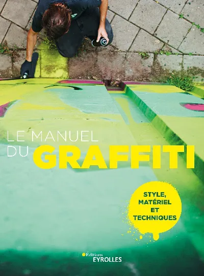 Visuel de Le manuel du graffiti