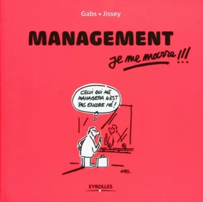 Visuel de Management, je me marre !!!