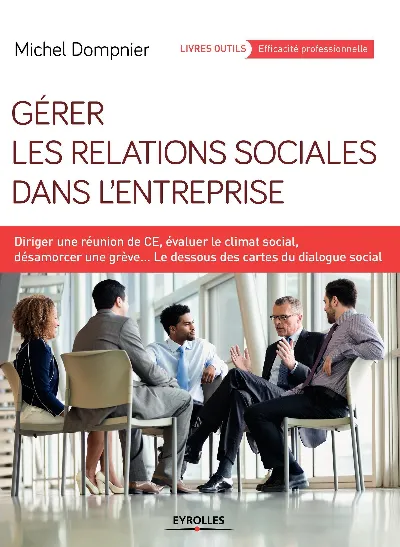 Visuel de Gérer les relations sociales dans l'entreprise