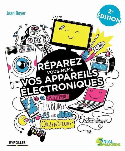 Visuel de Réparez vous-même vos appareils électroniques