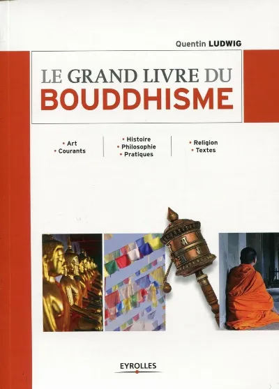 Visuel de Le grand livre du Bouddhisme