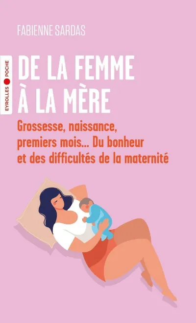 Visuel de De la femme à la mère