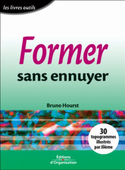 Visuel de Former sans ennuyer - Les livres outils