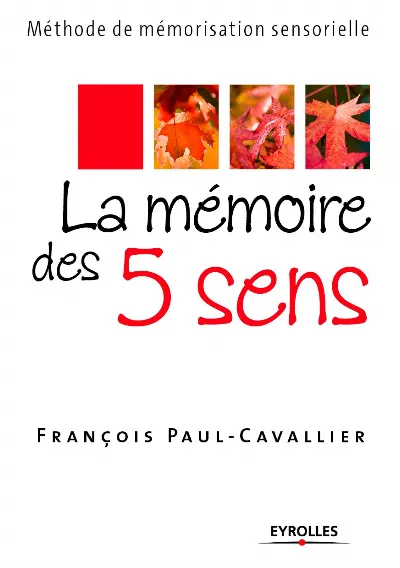 Visuel de La mémoire des 5 sens