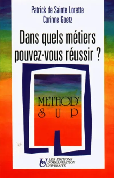 Visuel de Dans quels métiers pouvez-vous réussir