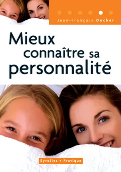 Visuel de Mieux connaitre sa personnalite