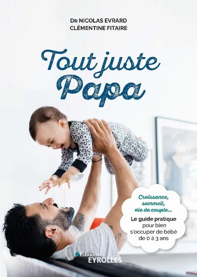 Visuel de Tout juste papa