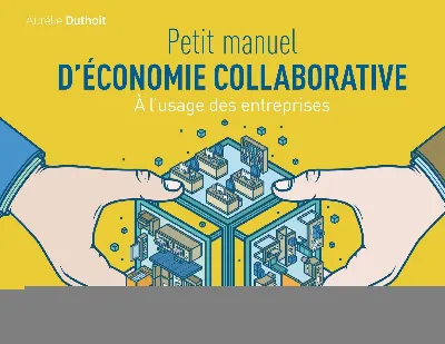 Visuel de Petit manuel d'économie collaborative