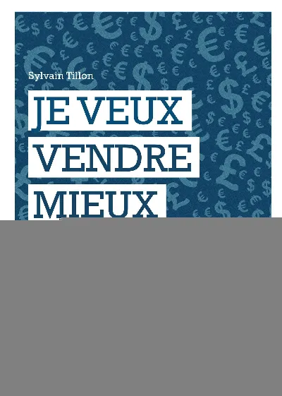 Visuel de Je veux vendre mieux