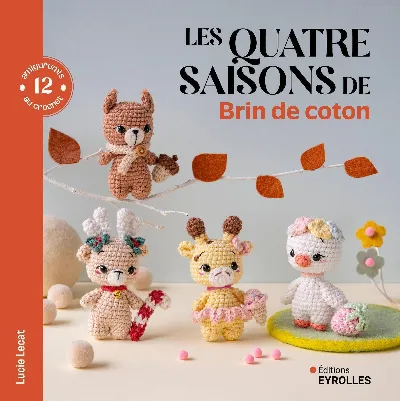 Visuel de Les 4 saisons de Brin de coton - 12 amigurumis au crochet