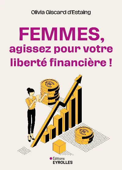 Visuel de Femmes, agissez pour votre liberté financière !