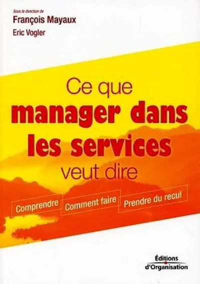 Visuel de Ce que manager dans les services veut dire