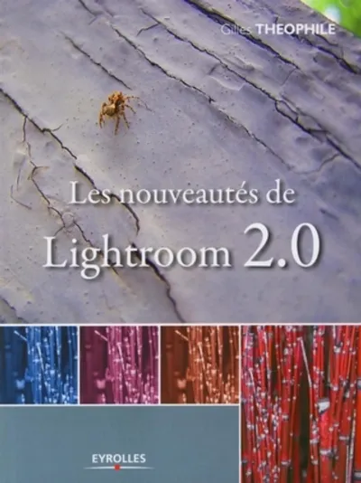 Visuel de Les nouveautés de Lightroom 2.0